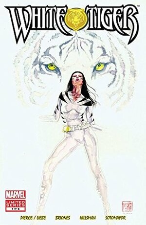 White Tiger #1 by Tamora Pierce, David W. Mack, Timothy Liebe, Philippe Briones