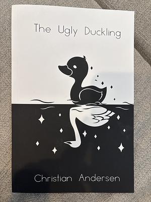 The Ugly Duckling by Hans Christian Andersen