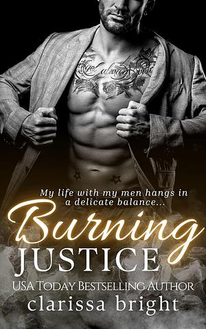 Burning Justice by Clarissa Bright
