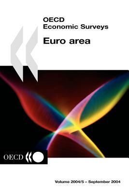 OECD Economic Surveys: Euro Area by Oecd