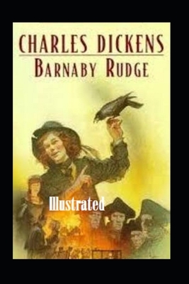 Barnaby Rudge Illustrated by Charles Dickens