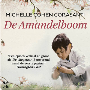 De Amandelboom by Michelle Cohen Corasanti