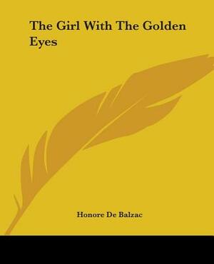 The Girl With The Golden Eyes by Honoré de Balzac