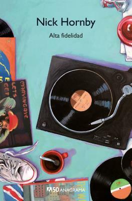 Alta Fidelidad by Nick Hornby