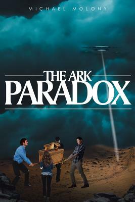 The Ark Paradox by Michael Molony