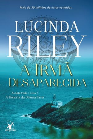 A irmã desaparecida by Lucinda Riley