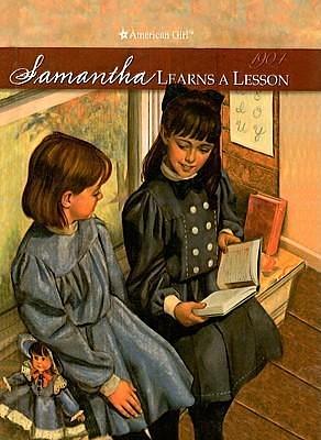 Samantha Learns a Lesson : A School Story by Eileen Potts Dawson, Susan S. Adler Eileen Potts Dawson Dan Andreasen