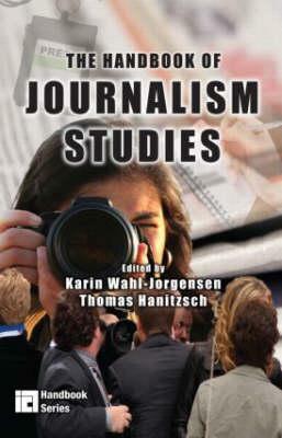 The Handbook of Journalism Studies by 