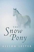 Snow Pony by Alison Lester