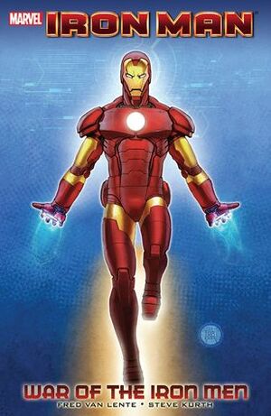 Iron Man: War of the Iron Men by Steve Kurth, Fred Van Lente