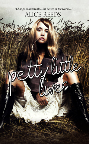 Petty Little Lives by Alice Reeds