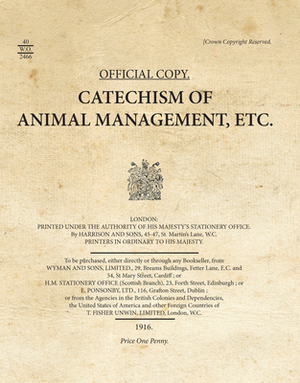 Catechism of Animal Management, Etc. by War Office