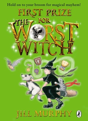 First Prize for the Worst Witch by Jill Murphy
