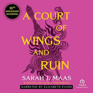 A Court of Wings and Ruin by Sarah J. Maas