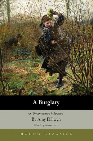 A Burglary: Or 'Unconscious Influence by Amy Dillwyn