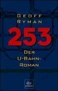 253. Der U- Bahn- Roman. by Geoff Ryman