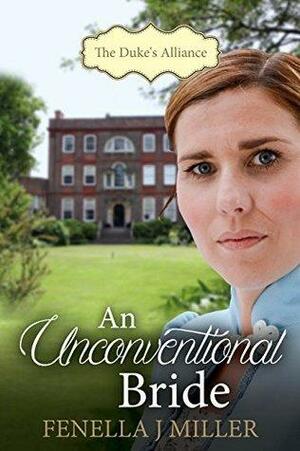 An Unconventional Bride by Fenella J. Miller