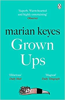 Grown Ups by Marian Keyes