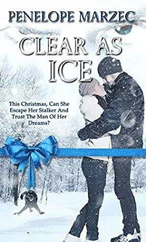 Clear as Ice by Penelope Marzec
