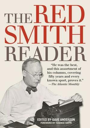 The Red Smith Reader by Red Smith