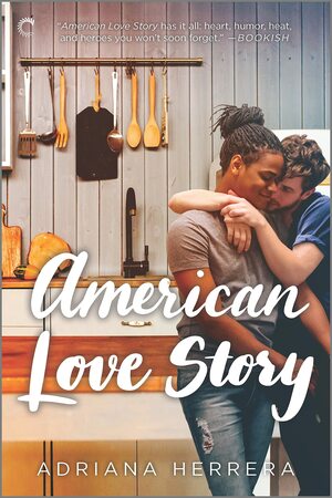 American Love Story by Adriana Herrera