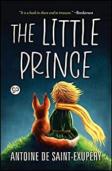 The Little Prince by Antoine de Saint-Exupéry