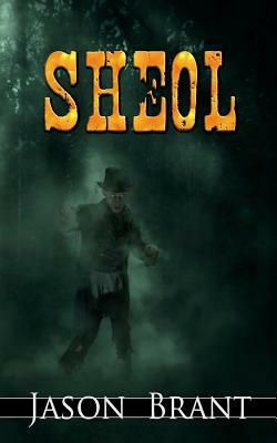 Sheol by Jason Brant