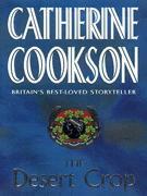 The Desert Crop by Catherine Cookson