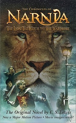 The Lion, the Witch and the Wardrobe Movie Tie-In Edition by C.S. Lewis