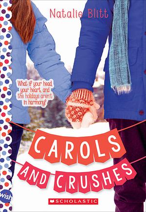 Carols and Crushes by Natalie Blitt