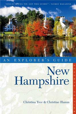 Explorer's Guide New Hampshire by Christine Hamm, Katherine Imbrie, Christina Tree
