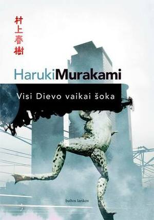 Visi Dievo vaikai šoka by Haruki Murakami