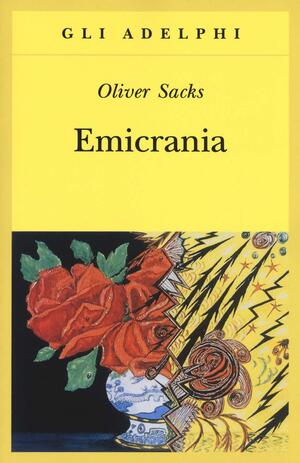Emicrania by Oliver Sacks