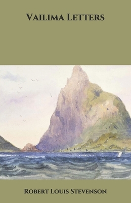 Vailima Letters by Robert Louis Stevenson