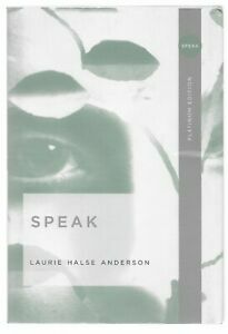 Speak by Laurie Halse Anderson