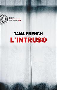 L'intruso by Tana French