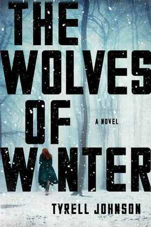 Vlci zimy by Tyrell Johnson