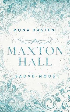 Sauve-nous by Mona Kasten, Marion Richaud