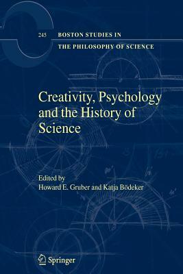 Creativity, Psychology and the History of Science by 