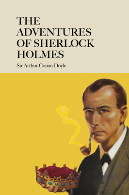 The Adventures of Sherlock Holmes by Arthur Conan Doyle