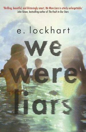 We Were Liars by E. Lockhart