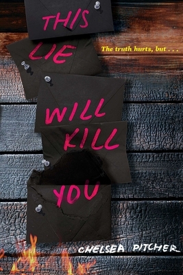 This Lie Will Kill You by Chelsea Pitcher