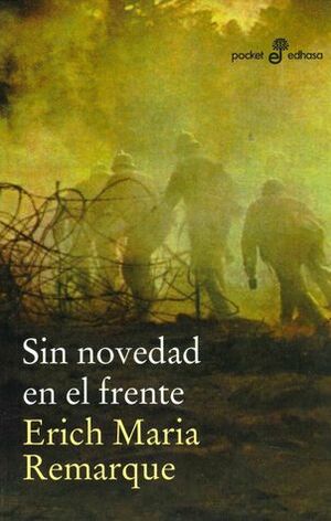 Sin novedad en el frente by Erich Maria Remarque