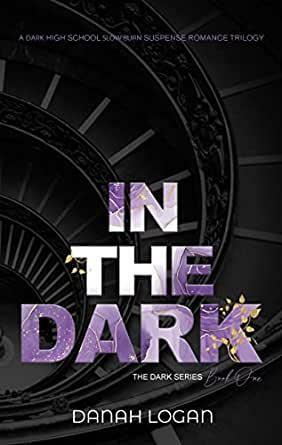 In the Dark by Danah Logan