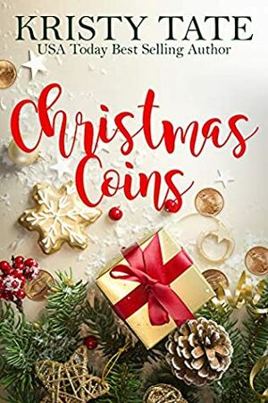 Christmas Coins by Eloise Alden, Kristy Tate