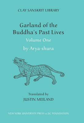 Garland of the Buddha's Past Lives (Volume 1) by Aryashura