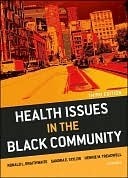 Health Issues in the Black Community by Henrie M. Treadwell, Ronald L. Braithwaite, Sandra E. Taylor