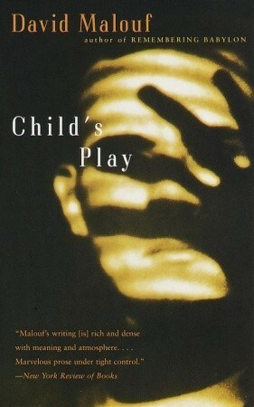 Child's Play by David Malouf