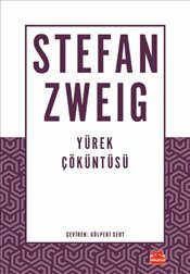 Yürek Çöküntüsü by Stefan Zweig