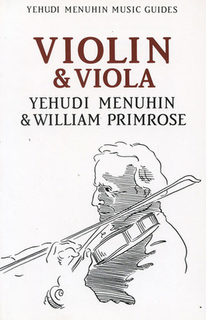 Violin & Viola by Yehudi Menuhin, William Primrose